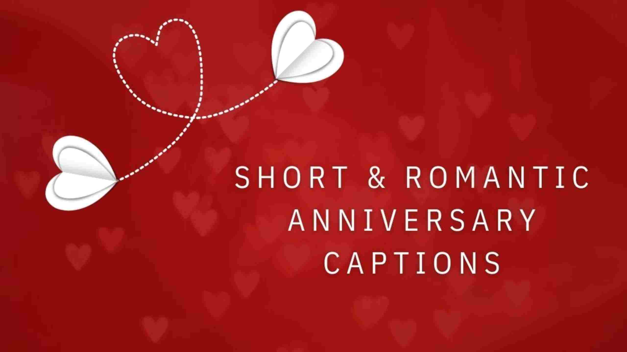 Romantic Anniversary Captions